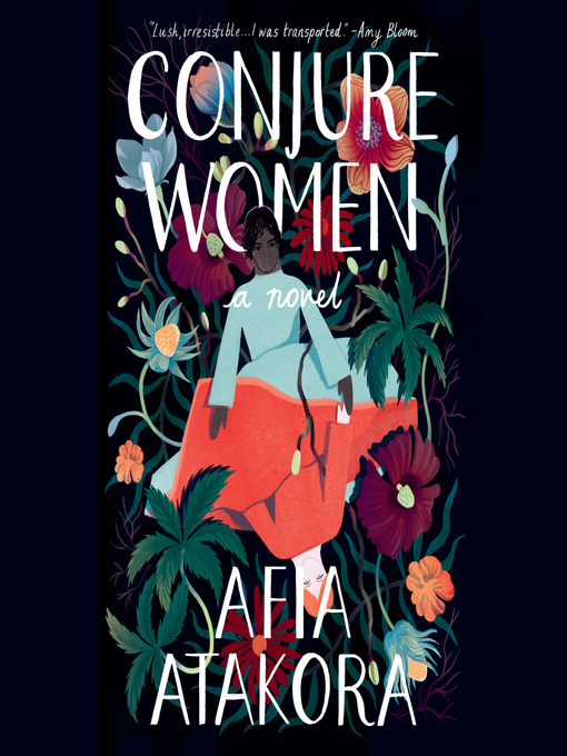 Title details for Conjure Women by Afia Atakora - Wait list